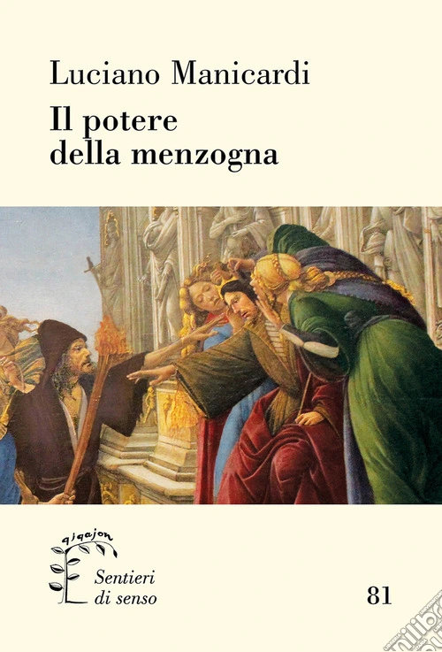Il potere della menzogna