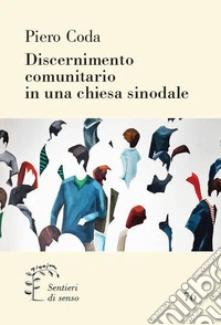 Discernimento comunitario in una chiesa sinodale