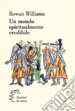 Un mondo spiritualmente credibile. La «Regola di Benedetto» e la polis libro