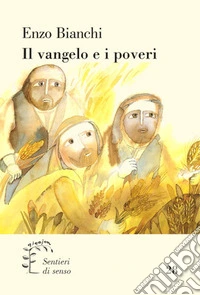 Il Vangelo e i poveri