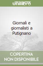 Giornali e giornalisti a Putignano