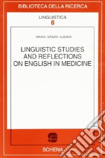 Linguistic studies and reflections on english in medicine