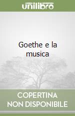 Goethe e la musica