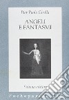Angeli e fantasmi libro
