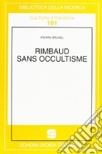 Rimbaud sans occultisme libro