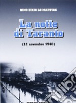 La notte di Taranto (11 novembre 1940) libro