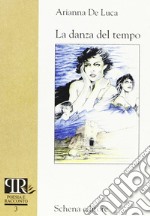 La danza del tempo libro