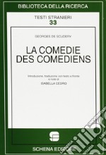 La comedie des comediens libro