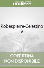 Robespierre-Celestino V