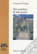 Nel giardino di mio padre libro