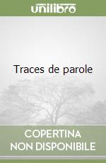 Traces de parole libro