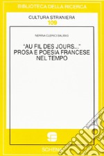 Au fil des jours... Prosa e poesia francese nel tempo