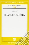 Charles Guérin libro di Merello Ida