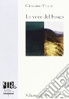 La voce del bosco libro