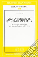 Victor Segalen et Henri Michaux: leux visages de l'exotisme dans la poésie française du XX/e siècle