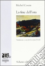 La fine dell'ora