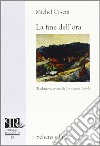 La fine dell'ora libro di Cosem Michel