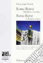 Roma-Beirut. Andata e ritorno libro