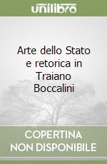 Arte dello Stato e retorica in Traiano Boccalini