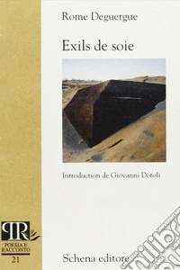 Exils de soie