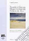 Accents de Garonne visages de plein vent. Mèmoire en blocs libro di Deguergue Rome