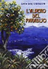 L'albero del paradiso libro