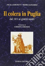 Il colera in Puglia dal 1831 ai giorni nostri