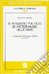 Il pensiero politico di Victor Hugo in Le Rhin. La leggenda di Pecopino e Baldura. Lettera 21ª libro
