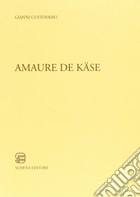 Amaure de käse