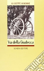 Via della Giudecca libro