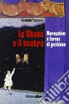 Lo Stato e il teatro. Normative e forme di gestione libro