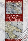 Dizionario dei cognomi pugliesi libro di Minervini Pantaleo