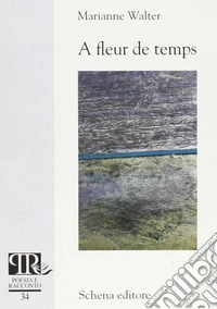 A fleur de temps