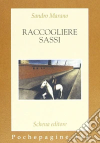 Raccogliere sassi