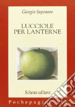 Lucciole per lanterne libro