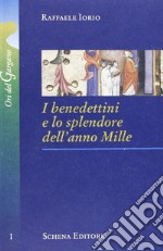 I benedettini e lo splendore dell'anno Mille libro