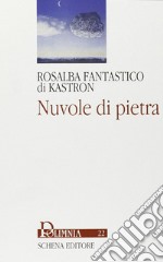 Nuvole di pietra