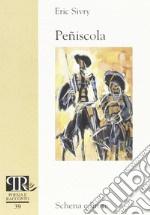 Peñiscola. Ediz. francese libro