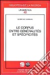 Le corpus entre généralités et spécificités libro