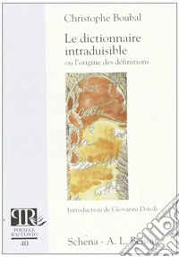 Le dictionnaire intraduisible au l'origine des définitions libro