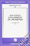 Jean Rouch: a celebration of life and film. Ediz. illustrata libro