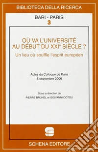 Où va l'université au début du XXIe siècle? Un lieu où souffle l'esprit européen libro