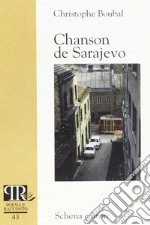 Chanson de Sarajevo libro