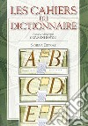 Les cahiers du dictionnaire libro