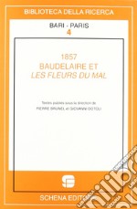 1857. Baudelaire et les fleurs du mal libro