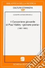 Il canzoniere giovanile di Paul Valèry «giovane poeta» libro