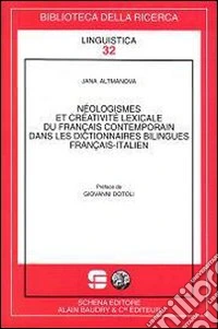 Néologismes et créativité lexicale du français contemporain dans le dictionnaires bilingues français-italien libro