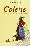 Colette e il giornalismo letterario del '900. Testo francese a fronte libro