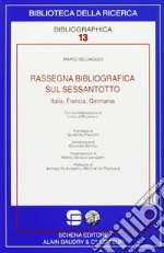 Rassegna bibliografica sul Sessantotto. Italia, Francia, Germania libro