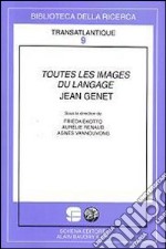 Toutes les images du langage Jean Genet